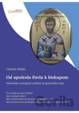 Od apoštola Pavla k biskupom