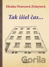 Tak išiel čas