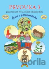 Prvouka 3 - pracovní sešit pro 3. ročník ZŠ, Čtení s porozuměním