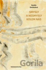 Smysly a nesmysly kolem nás