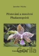 Pěstování a množení Phalaenopsisů