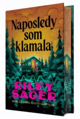 Naposledy som klamala