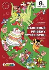 Nádherné příběhy Čtyřlístku - 8. velká kniha