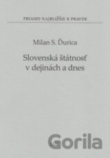 Slovenská štátnosť v dejinách a dnes