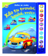 Kdo tu troubí, houká, vrčí?