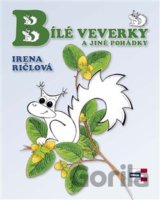 Bílé veverky a jiné pohádky
