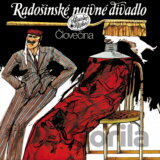 Radošinské naivné divadlo:  Človečina (140Gr.)