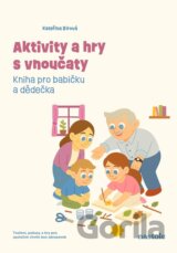 Aktivity a hry s vnoučaty