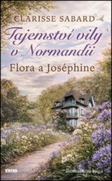 Tajemství vily v Normandii - Flora a Joséphine
