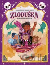 Zloduška 6: Slávna čarodejnica
