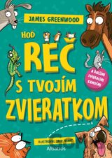 Hoď reč s tvojím zvieratkom... a ďalšími zvieracími kamošmi