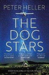 Dog Stars: The hope-filled story of a world changed by global catastrophe