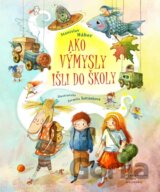 Ako Výmysly išli do školy