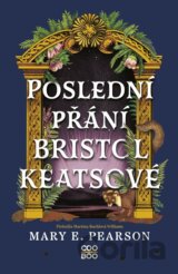 Poslední přání Bristol Keatsové