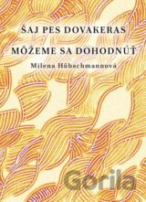 Šaj pes dovakeras / Môžeme sa dohodnúť