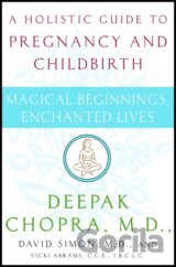 Magical Beginnings, Enchanted Lives