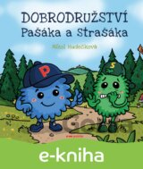Dobrodružství Pašáka a Strašáka