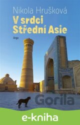 V srdci Střední Asie