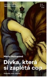 Dívka, která si zaplétá cop