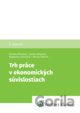 Trh práce v ekonomických súvislostiach