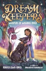 Dream Keepers: Whispers of Wishing River