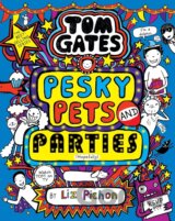 Tom Gates 24: Pesky Pets and Parties (Book 24)