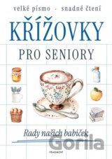 Křížovky pro seniory Rady našich babiček