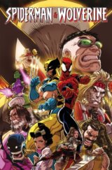 Spider-Man & Wolverine Vol. 2: Life & Death Choices