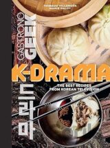 Gastronogeek: K-Drama Cookbook