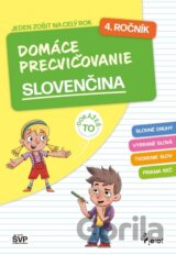 Domáce precvičovanie slovenčina 4. ročník PZ