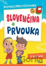 Domáce precvičovanie slovenčina a prvouka 1. ročník
