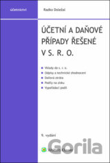 Účetní a daňové případy řešené v s. r. o.