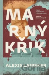 Marný křik