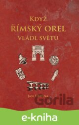 Když římský orel vládl světu