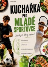 Kuchařka pro mladé sportovce