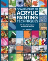 Compendium of Acrylic Painting Techniques