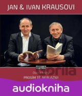 KRAUS JAN, KRAUS IVAN: PROSIM TE NEBLAZNI