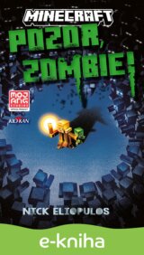Minecraft - Pozor, zombie!