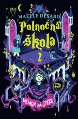 Polnočná škola 2: Démon na úteku
