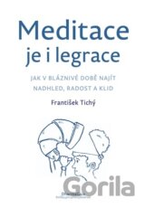 Meditace je i legrace