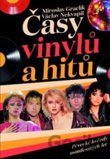 Časy vinylů a hitů: Pěvecké hvězdy osmdesátých let