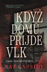 Když domů přijde vlk