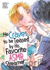 He Craves to be Teased by His Favorite ASMR Streamer Vol. 2