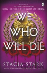We Who Will Die