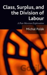 Class, Surplus, and the Division of Labour