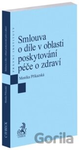Smlouva o díle v oblasti poskytování péče o zdraví