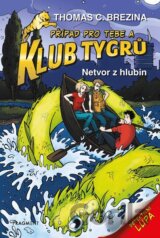 Klub Tygrů - Netvor z hlubin
