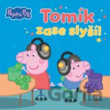 Peppa Pig - Tomík zase slyší!