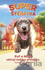 Superštěňátka: Puf a Nela zdolají každou překážku