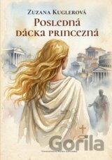 Posledná dácka princezná